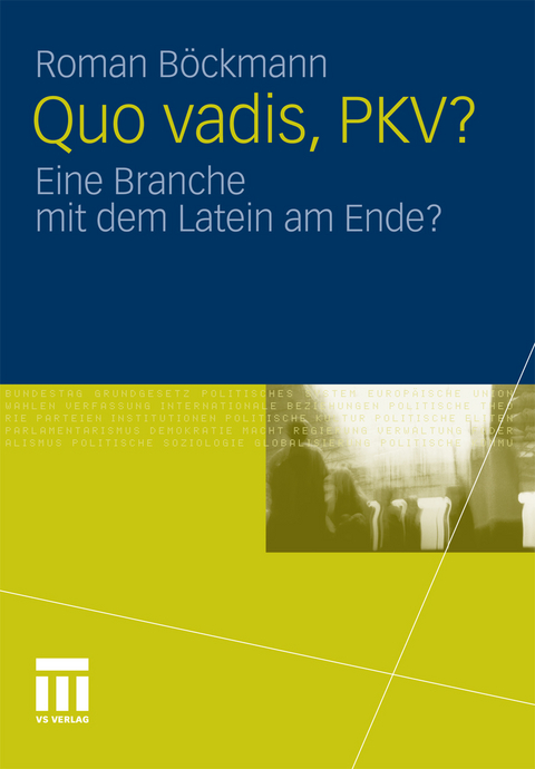 Quo vadis, PKV? - Roman Böckmann