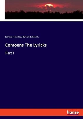 Comoens The Lyricks - Richard F. Burton, Burton Richard F.