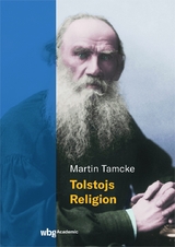 Tolstojs Religion - Martin Tamcke