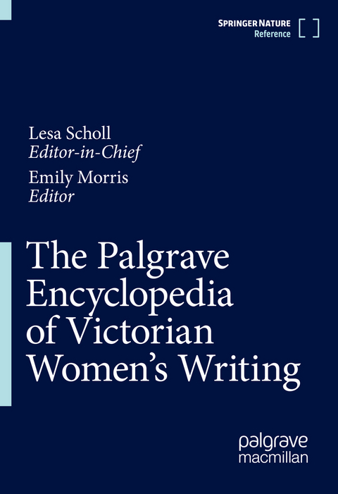 The Palgrave Encyclopedia of Victorian Women's Writing - 