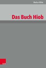 Das Buch Hiob - Markus Witte