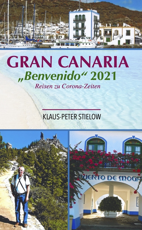 Gran Canaria "Benvenido" 2021 - Klaus-Peter Stielow