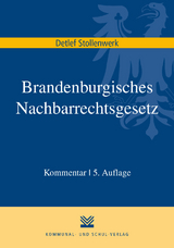 Brandenburgisches Nachbarrechtsgesetz - Stollenwerk, Detlef