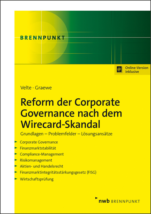 Reform der Corporate Governance nach dem Wirecard-Skandal - Patrick Velte, Daniel Graewe LL.M.