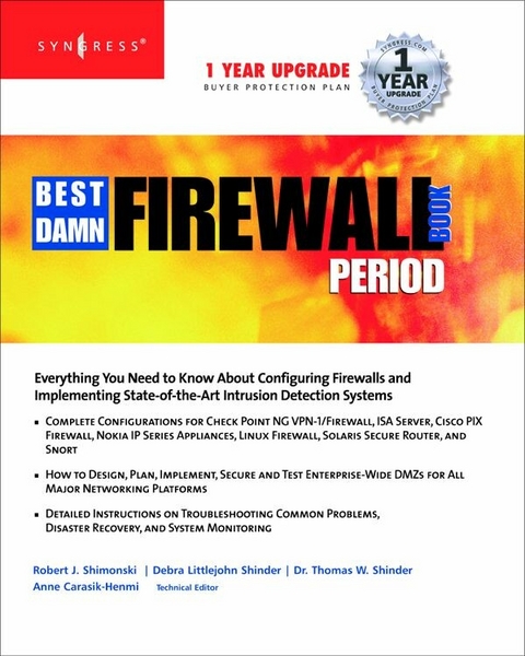 Best Damn Firewall Book Period -  Syngress