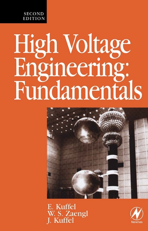 High Voltage Engineering Fundamentals -  John Kuffel,  Peter Kuffel