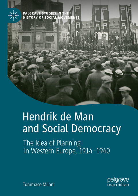 Hendrik de Man and Social Democracy - Tommaso Milani