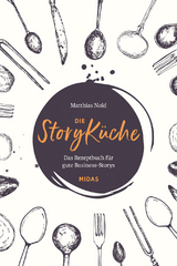 Die StoryKüche - Matthias Nold