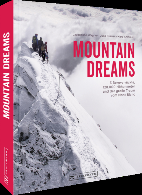 Mountain Dreams - Jacqueline Wagner, Julia Dunker, Marc Ahlbrand