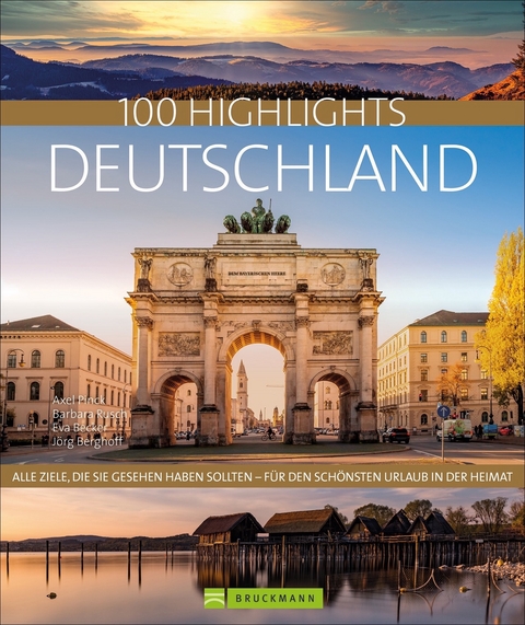 100 Highlights Deutschland - Axel Pinck, Barbara Rusch, Eva Becker