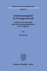 Interessenausgleich im Vertragsarztrecht. - Luise Brunk