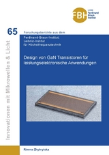 Design von GaN Transistoren für leistungselektronische Anwendungen - Rimma Zhytnytska