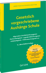 Gesetzlich vorgeschriebene Aushänge Schule - 