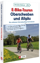 E-Bike-Touren Oberschwaben und Allgäu - Peter Rieger