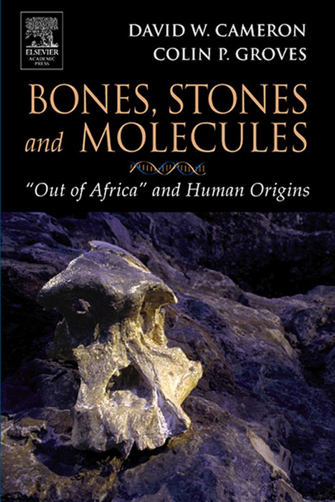Bones, Stones and Molecules -  David W. Cameron,  Colin P. Groves