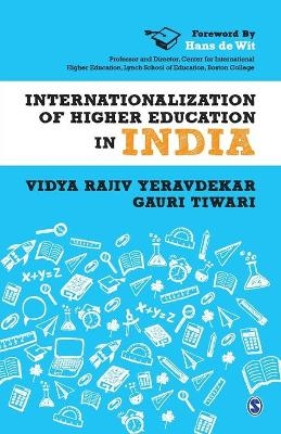 Internationalization of Higher Education in India - Vidya Rajiv Yeravdekar, Gauri Tiwari