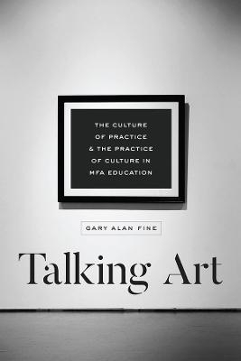 Talking Art - Gary Alan Fine