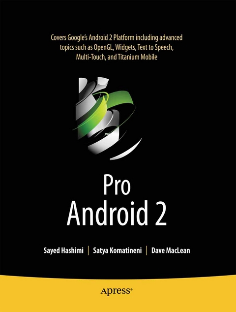 Pro Android 2 -  Sayed Hashimi,  Satya Komatineni,  Dave MacLean