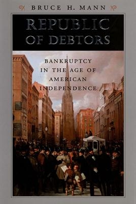Republic of Debtors - Bruce H. Mann