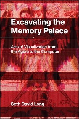 Excavating the Memory Palace - Seth Long