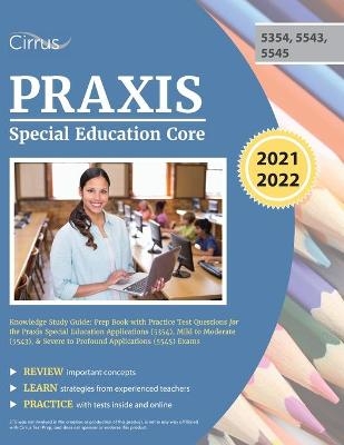 Praxis Special Education Core Knowledge Study Guide -  Cirrus