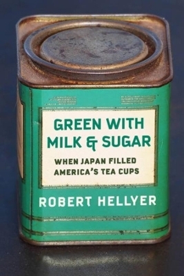 Green with Milk and Sugar - Robert Hellyer
