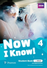 Now I Know - (IE) - 1st Edition (2019) - Student's Book and eBook with Digital Activities - Level 4 - Lochowski, Tessa; Altamirano, Annie