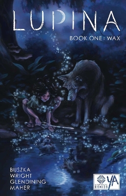 Lupina Book One: Wax - James Wright