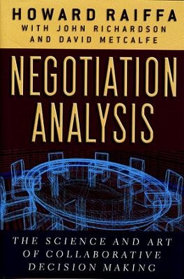 Negotiation Analysis - Howard Raiffa