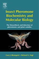 Insect Pheromone Biochemistry and Molecular Biology - 