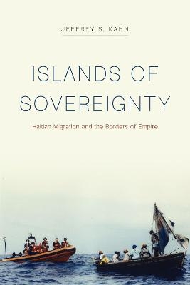 Islands of Sovereignty - Jeffrey S Kahn
