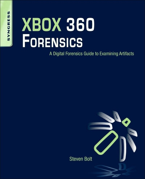 XBOX 360 Forensics -  Steven Bolt