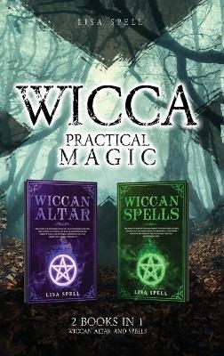 Wicca Practical Magic - Lisa Spell