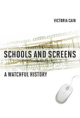 Schools and Screens - Victoria Cain