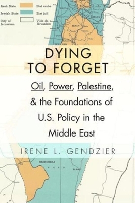 Dying to Forget - Irene L. Gendzier