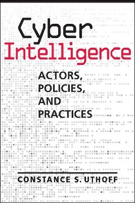 Cyber Intelligence - Constance S. Uthoff