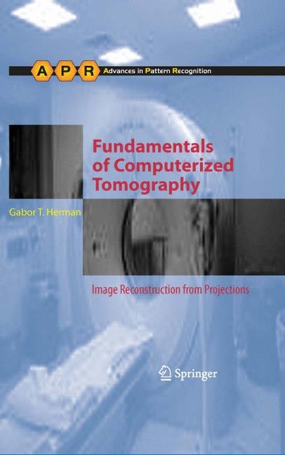 Fundamentals of Computerized Tomography -  Gabor T. Herman