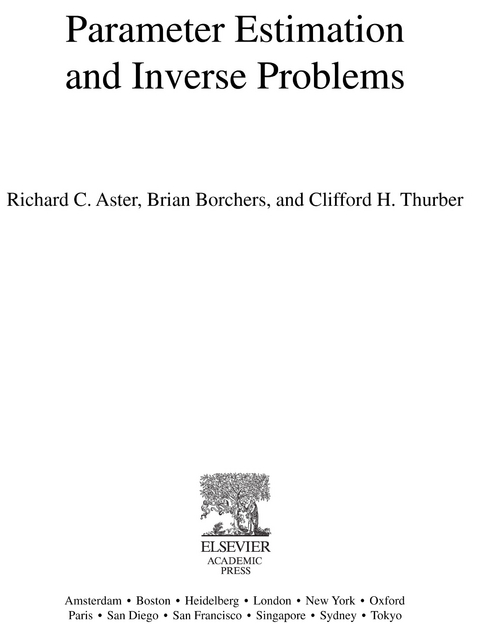Parameter Estimation and Inverse Problems -  Richard C. Aster,  Brian Borchers,  Clifford H. Thurber