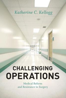 Challenging Operations - Katherine Kellogg