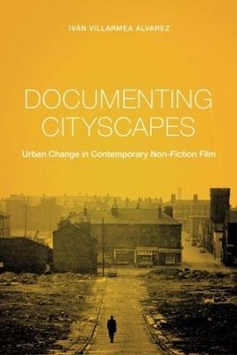 Documenting Cityscapes - Iván Villarmea Álvarez