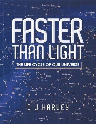 Faster Than Light - C J Harvey