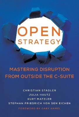 Open Strategy - Christian Stadler, Julia Hautz