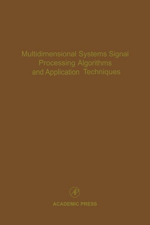 Multidimensional Systems Signal Processing Algorithms and Application Techniques