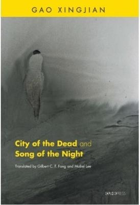 City of the Dead and Song of the Night - Xingjian Gao