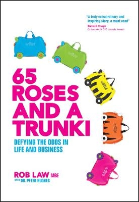 65 Roses and a Trunki - Rob Law