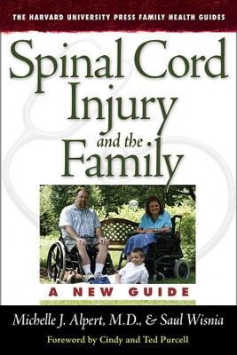 Spinal Cord Injury and the Family - Michelle J. Alpert M.D., Saul Wisnia