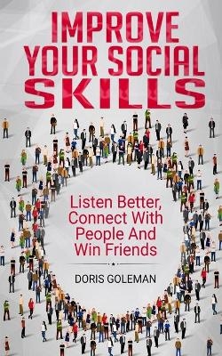 Improve Your Social Skills - Doris Goleman