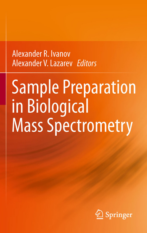 Sample Preparation in Biological Mass Spectrometry - 