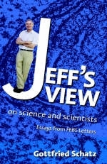 Jeff's View -  Gottfried Schatz