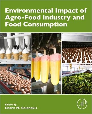 Environmental Impact of Agro-Food Industry and Food Consumption - 